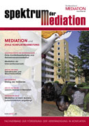 Spektrum der Mediation No. 33: Mediation und zivile Konfliktbearbeitung