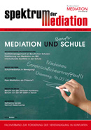 Spektrum der Mediation No. 36: Mediation und Berufsschule