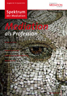 Spektrum der Mediation No. 45: "Mediation im offenen Diskurs"