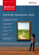 Spektrum der Mediation No. 37: Stand der Mediation 2010